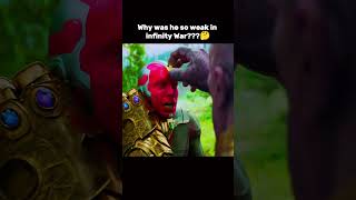 Why was he so Weak in Infinity war???#shorts #viral #mcu