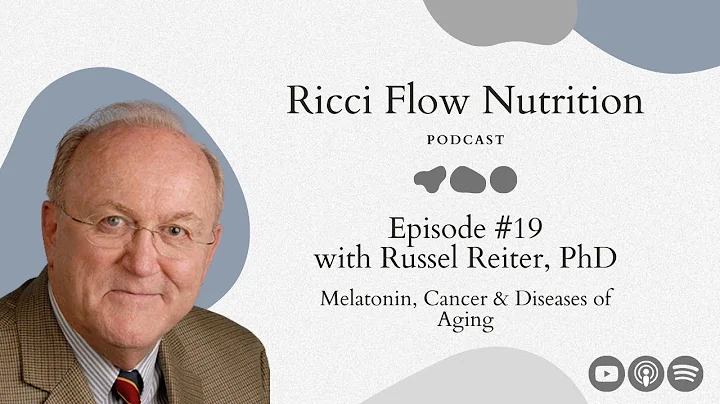 Russel Reiter: Melatonin, Cancer & Diseases of Agi...