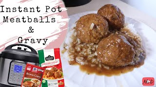 Instant Pot Best Ever Meatballs & Gravy