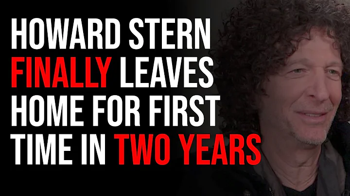 Howard Stern FINALLY Leaves Home For First Time In...