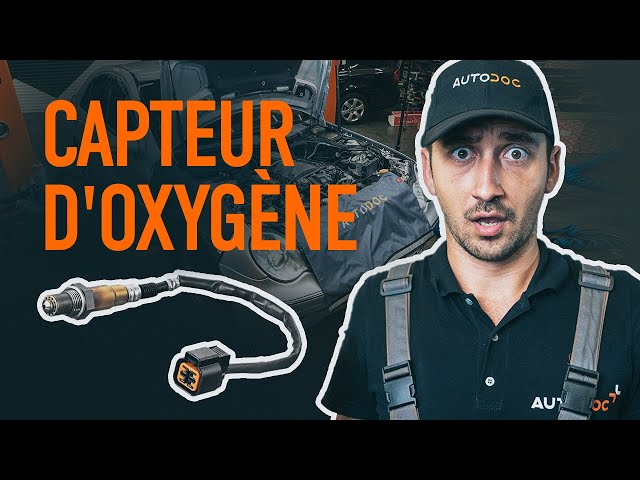 Comment remplacer un capteur d'oxygène