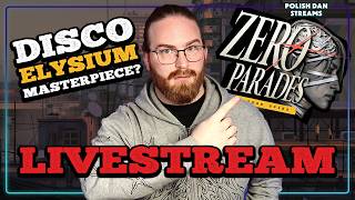 Zero Parades Blind First Playthrough LIVE - ZA/UMs New RPG Might Be Perfect