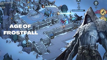 Age Of Frostfall Android Gameplay