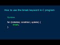 How to use break keyword in C programming