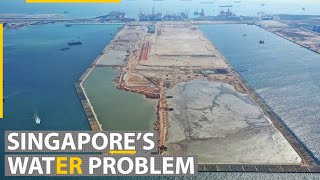 Singapore's Water Problem