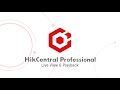 Hikvision HikCentral Professional - widok na żywo i odtwarzanie