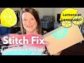 WHAT A FUN STITCH FIX UNBOXING? LEMONS OR LEMONADE? WHAT DO YOU THINK? #24 (PLUS SIZE)