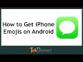 How To Get Iphone Emojis On Android