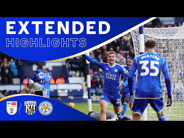 West Bromwich Albion 1-2 Leicester City: Enzo Maresca's Foxes