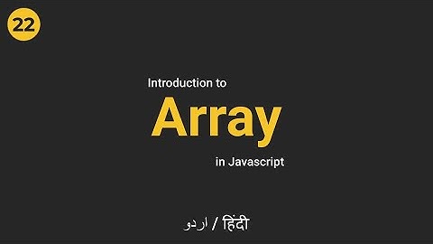 Array in Javascript | Array in Hindi Urdu