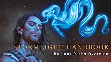 Cosmere RPG: Stormlight Handbook Radiant Paths Overview