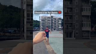 Choose a car for Daddy ❤️ #shorts #viral #cars