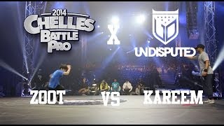 Undisputed x Chelles Battle Pro 2014 | Kareem vs Zoot
