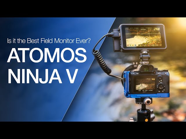 Is This the Best Field Monitor?  Atomos Ninja V Review 