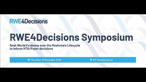 Real-World Evidence over the Medicine’s Lifecycle to Inform HTA/Payer Decisions (23/11/23, Brussels)