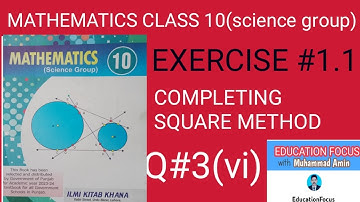 MATHEMATICS CLASS 10| SCIENCE GROUP| EXERCISE 1.1| QUESTION 3 (vi)| COMPLETING SQUARE METHOD|