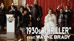 Thriller - Michael Jackson (1930s Jazz Cover) ft. Wayne Brady