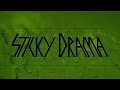 Miniature de la vidéo de la chanson Sticky Drama