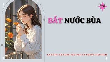 [ Truyện Audio ] :|| Bát Nước Bùa - Full ||: Shop Truyện Hay