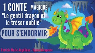 HISTOIRE POUR S'ENDORMIR pour enfant. Conte pour dormir "Le gentil dragon et le trésor oublié"