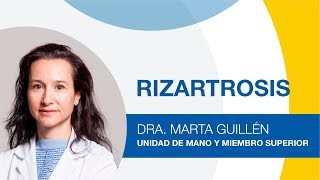 Rizartrosis: Síntomas, diagnóstico y tratamiento