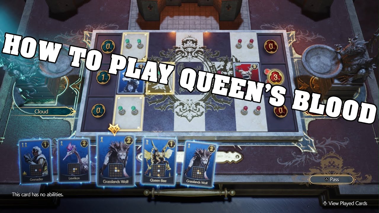 HOW TO PLAY QUEEN'S BLOOD - Final Fantasy VII Rebirth