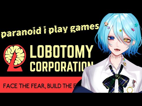 【Lobotomy corporation】はじめまして、僕にこの仕事はできますか？【深海遊戯/灰泥じえり】