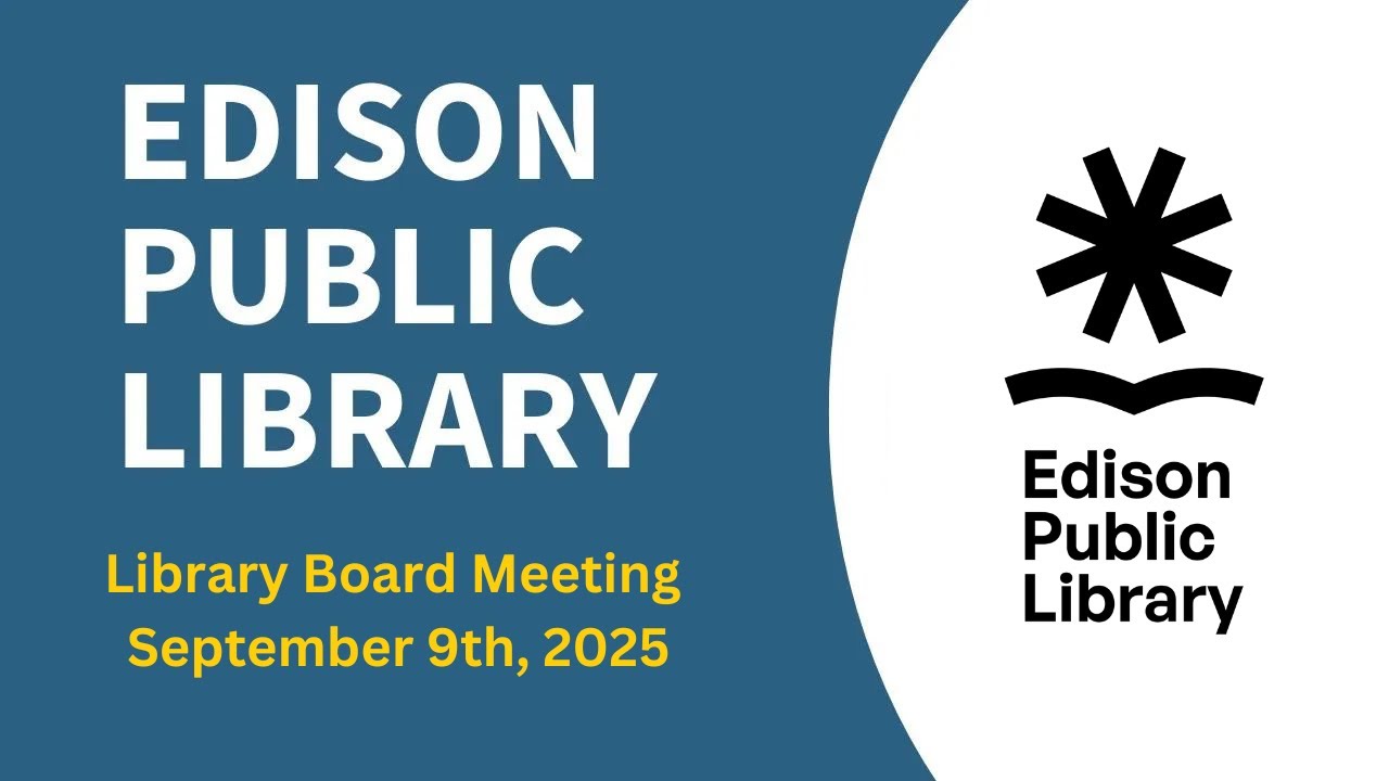 Edison Library Board Meeting - September 9th, 2025 - YouTube