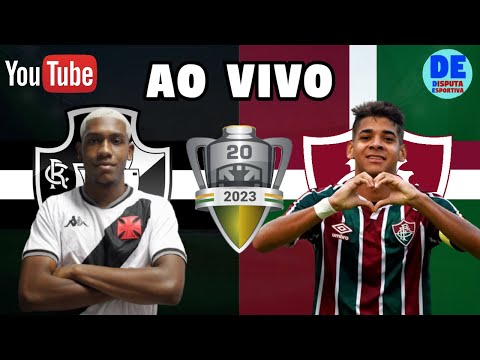 VASCO X FLUMINENSE AO VIVO | COPA DO BRASIL SUB-20 2023 - OITAVAS DE FINAL