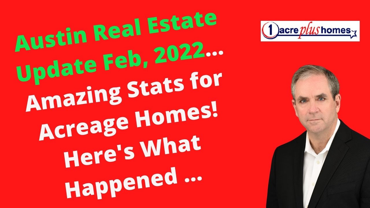 Austin Texas Real Estate Market Update February 2022 Available Here