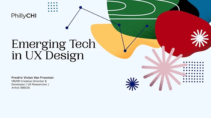 Emerging Tech in UX Design | Fredric Vivian Van Fr...