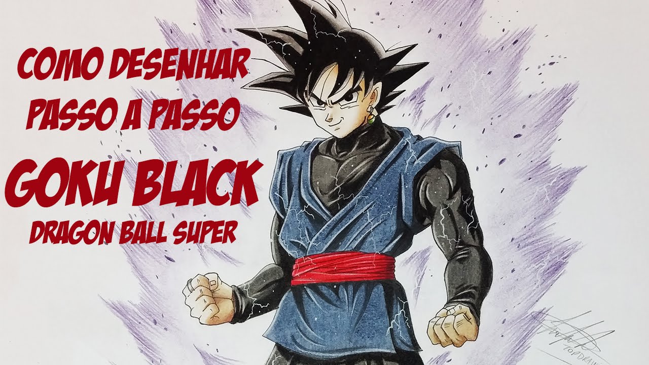 Como desenhar Goku Black - Dragon Ball Super - Passo a Passo 