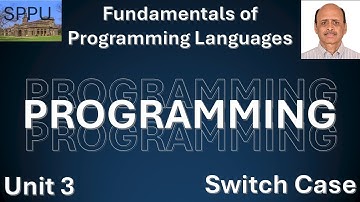 SPPU Sem-1 FPL Unit-3  Switch Statement