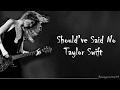 Taylor Swift - Should