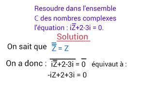 Resoudre Une Équation Dans Lensemble ℂ Des Nombres Complexes.