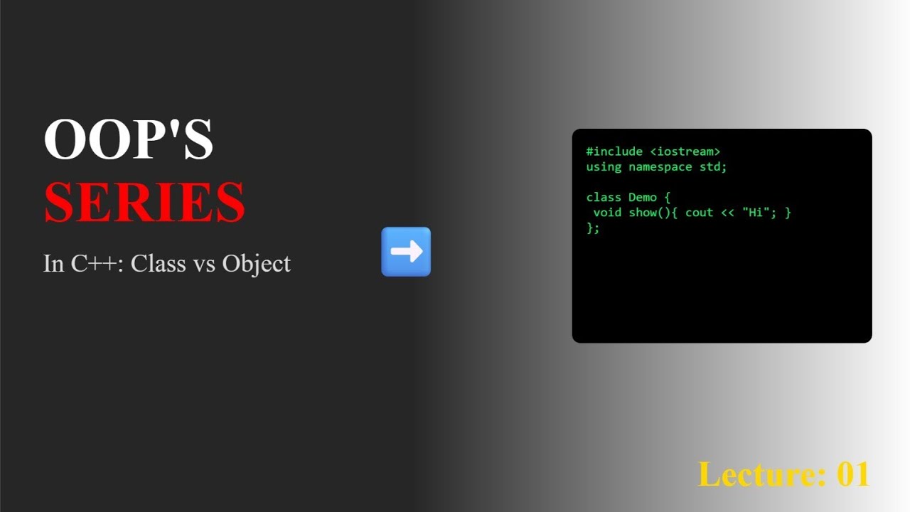 Oops in C++ | Introduction Video | Class vs Object | Video-01 - YouTube