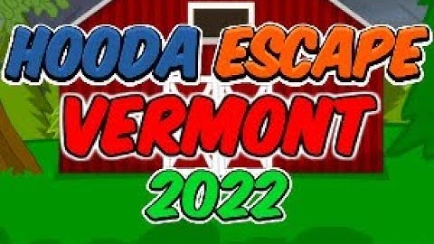 Hooda Escape Vermont 2022 - Walkthrough / Hints / Cheats