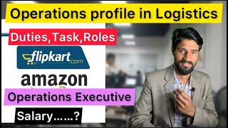 Operations Executive in Logistics|| logistics job roles