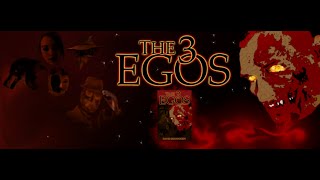 Official Trailer - THE 3 EGOS