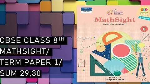 CBSE / Class 8th / Mathsight / Term Paper 1 /Sum 29,30