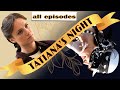 Tatyanas night all episodes fenix movie eng drama