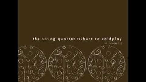 What If - The String Quartet Tribute to Coldplay Volume 2