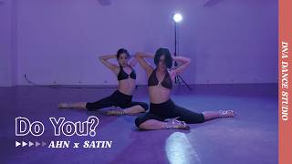 TroyBoi - Do You? | AHN x SATIN Choreography | DNA Dance Studio