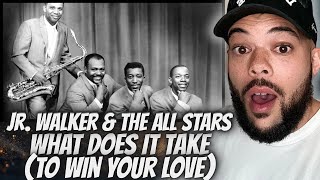 FIRST TIME HEARING Junior Walker & The All Stars - What Does It Take (To Win Your Love)  REACTION