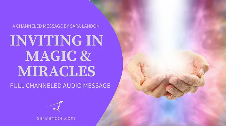 A Channeled Message by Sara Landon - Inviting More...