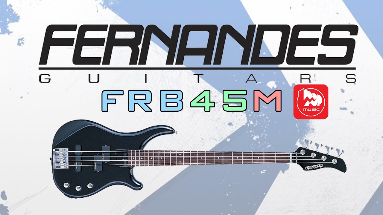 Бас-гитара FERNANDES FRB45M
