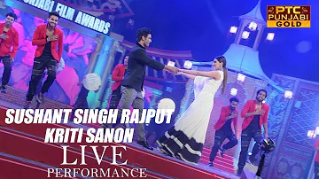 Sushant Singh Rajput | Kriti Sanon | Ik Vaari Aa | Raabta | PTC Punjabi Film Awards 2017