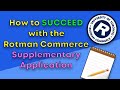 Must knows for the rotman commerce supplementary application