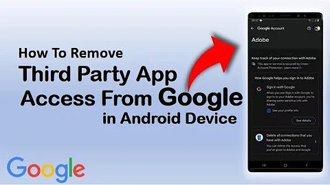 🔒 How to Remove Third-Party App Access from Google on Android (2025 Guide)