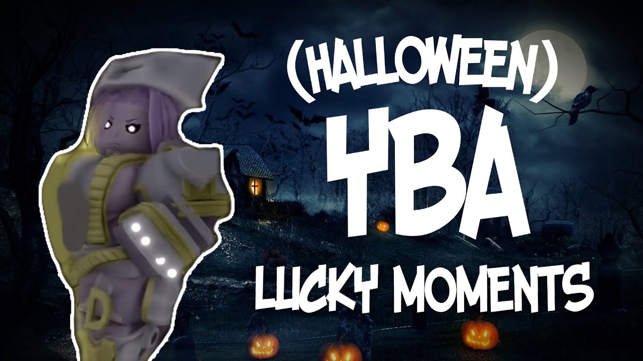 YBA halloween LUCKY MOMENTS PART 1 YouTube Yba halloween lucky moments part 1 youtube